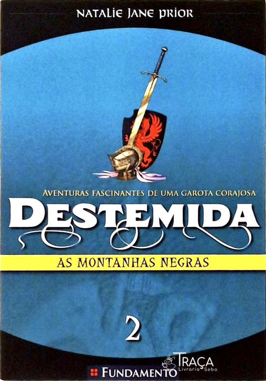 Destemida - as Montanhas Negras