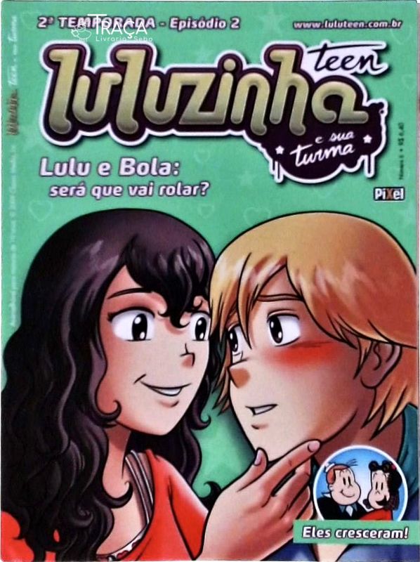 Luluzinha Teen e Sua Turma Vol 6