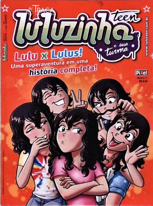 Luluzinha Teen e Sua Turma Vol 17
