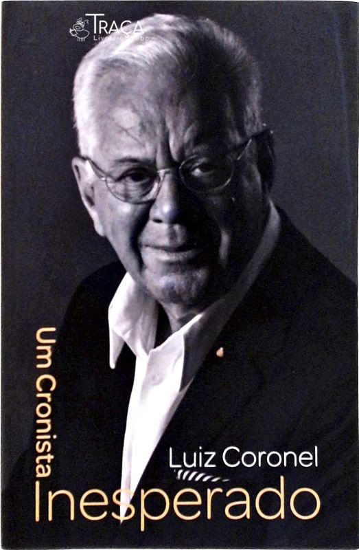 Um Cronista Inesperado