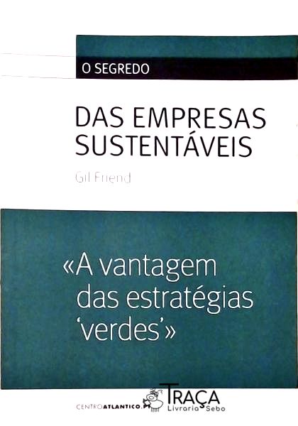O Segredo das Empresas Sustentáveis