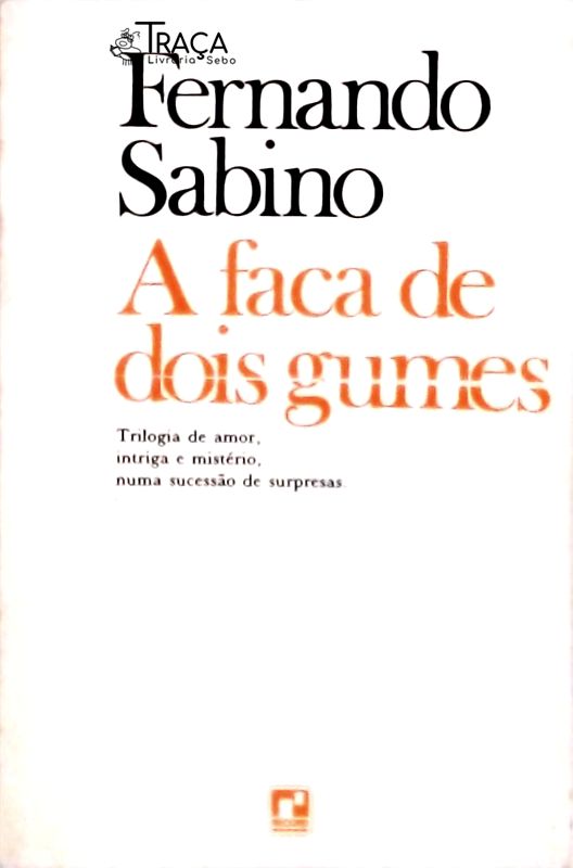 A Faca De Dois Gumes