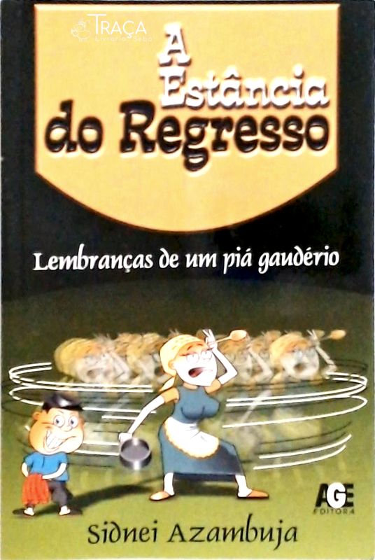 A Estância Do Regresso