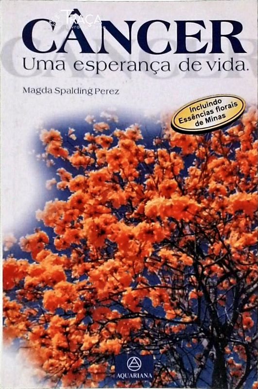 Câncer, Uma Esperança de Vida
