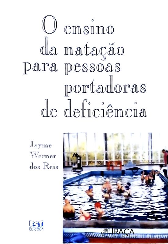 O Ensino da Natação para Pessoas Portadoras de Deficiência