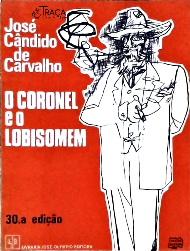 O Coronel E O Lobisomem