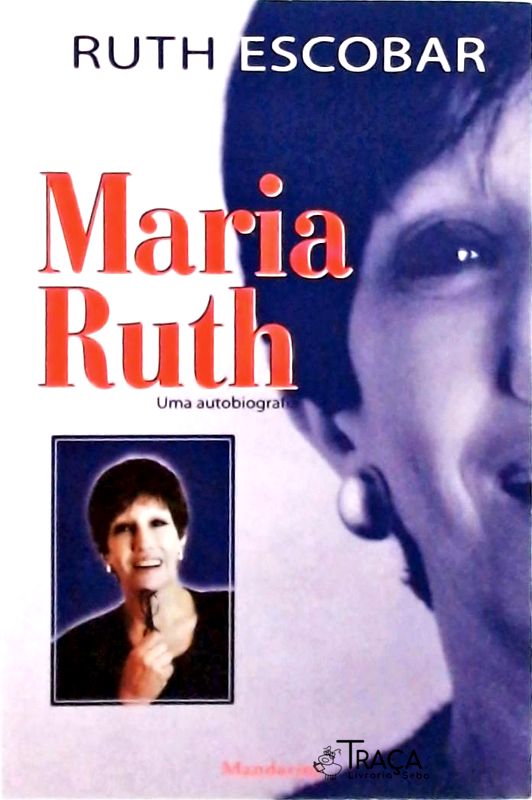 Maria Ruth, Uma Autobiografia