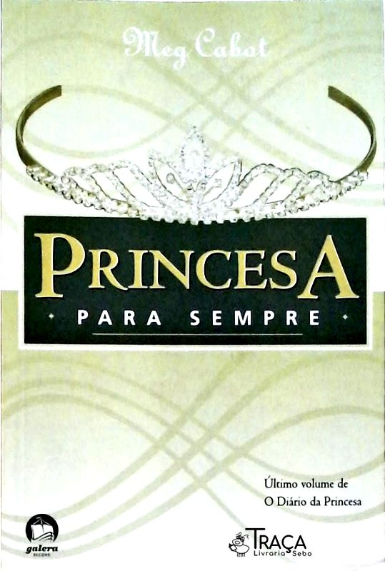 Princesa para Sempre (o Diário da Princesa; 10)