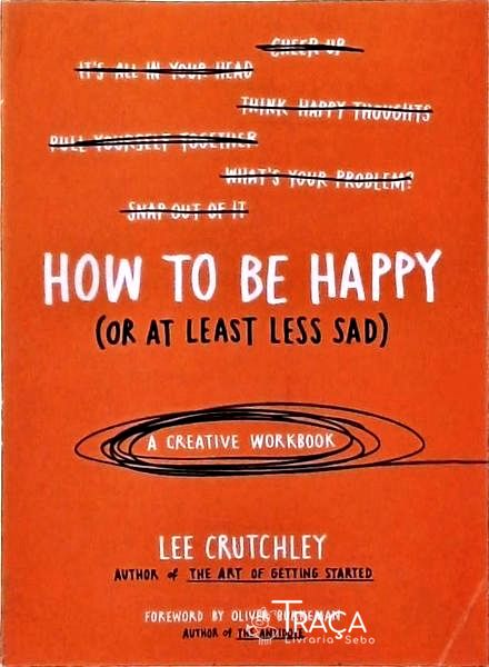How To Be Happy