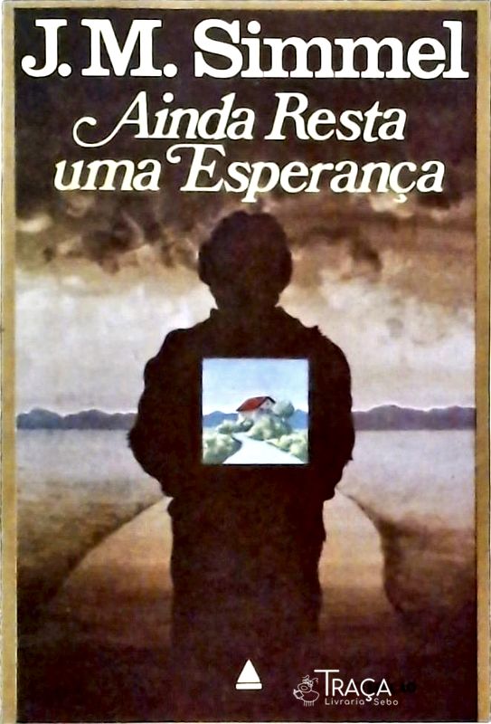 Ainda Resta Uma Esperança