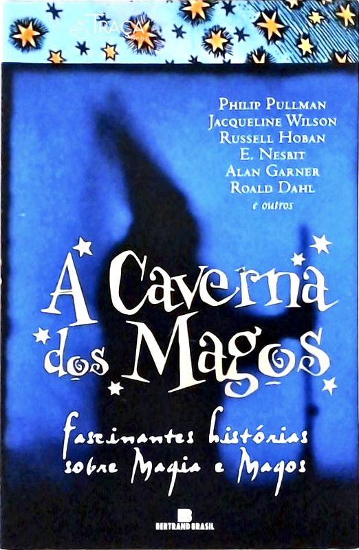 A Caverna dos Magos