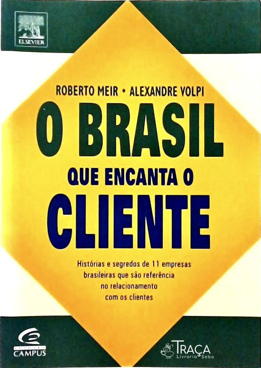 O Brasil Que Encanta o Cliente