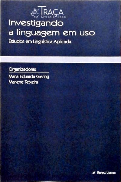 Investigando a Linguagem em Uso