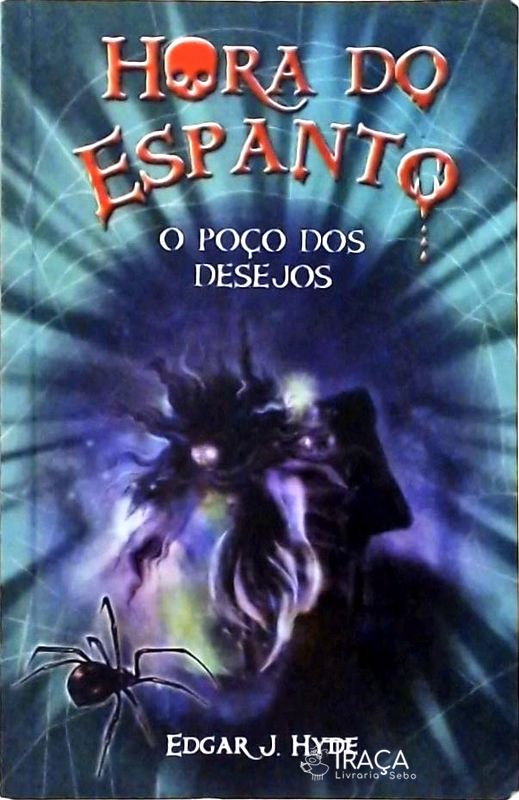 Hora do Espanto - o Poço dos Desejos