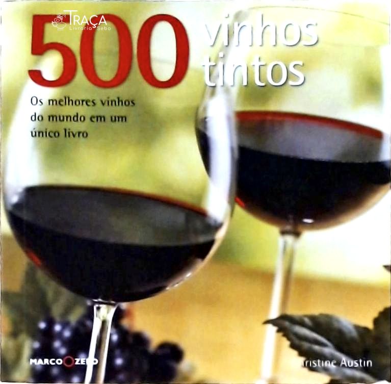 500 Vinhos Tintos