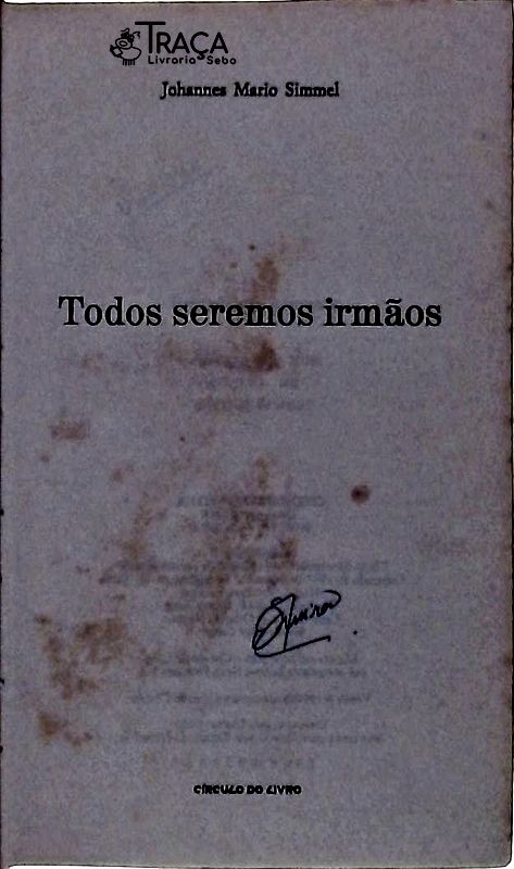Todos Seremos Irmãos