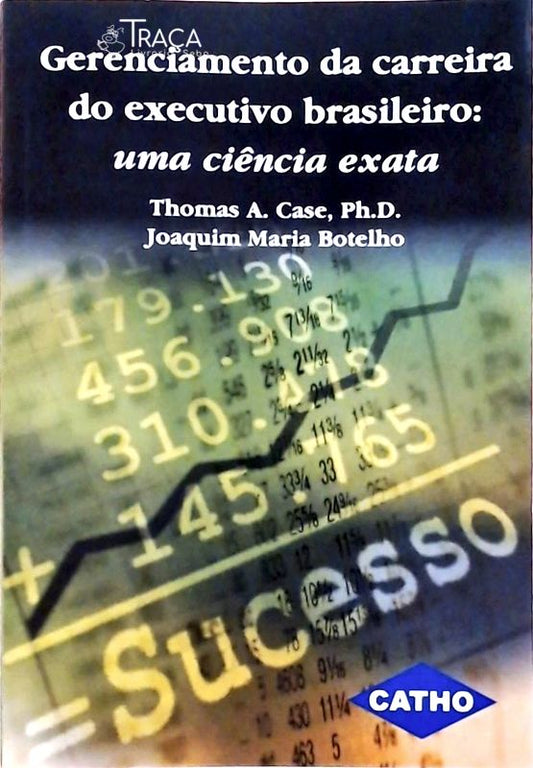 Gerenciamento da Carreira do Executivo Brasileiro