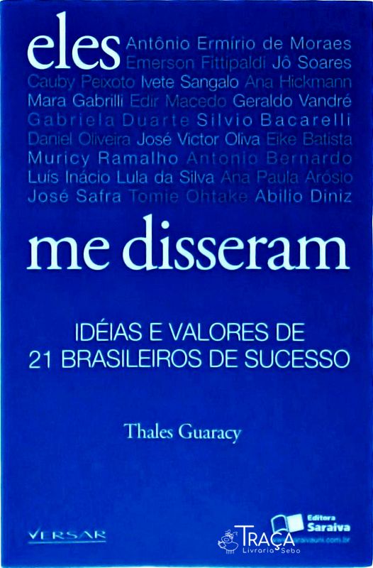 Eles Me Disseram