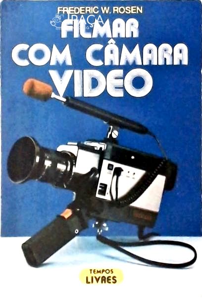 Filmar com Câmara Vídeo