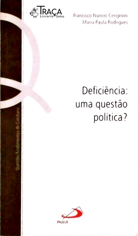 Deficiência, Uma Questão Política?