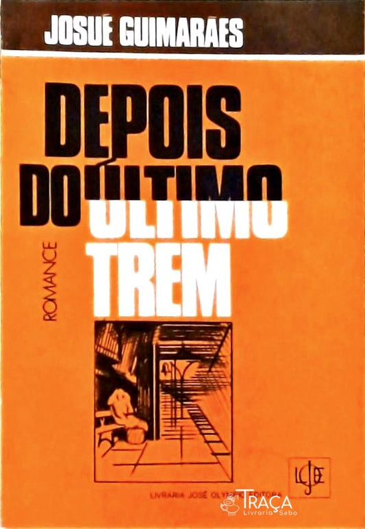 Depois Do Último Trem