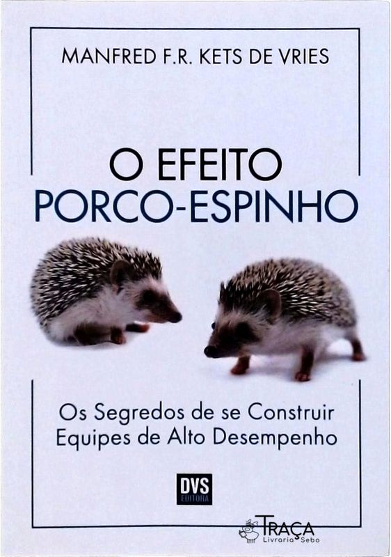 O Efeito Porco-espinho