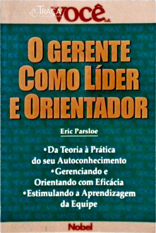 O Gerente Como Líder e Orientador