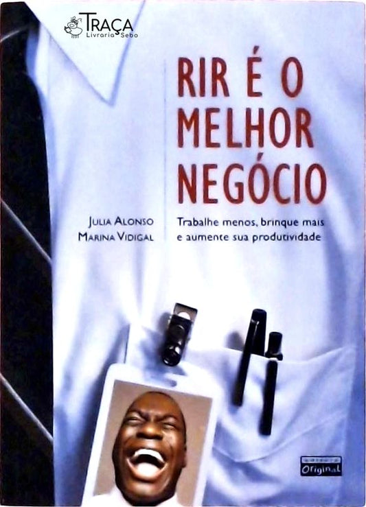 Rir É o Melhor Negócio