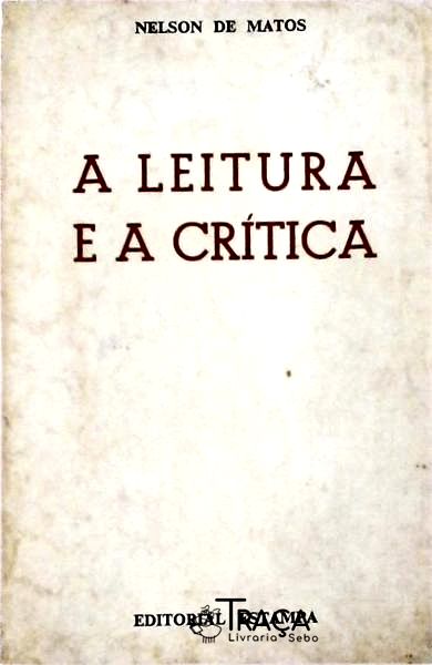 A Leitura e a Crítica