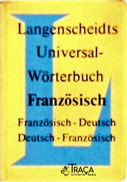 Langenscheidts Universal Wöterbuch Französisch