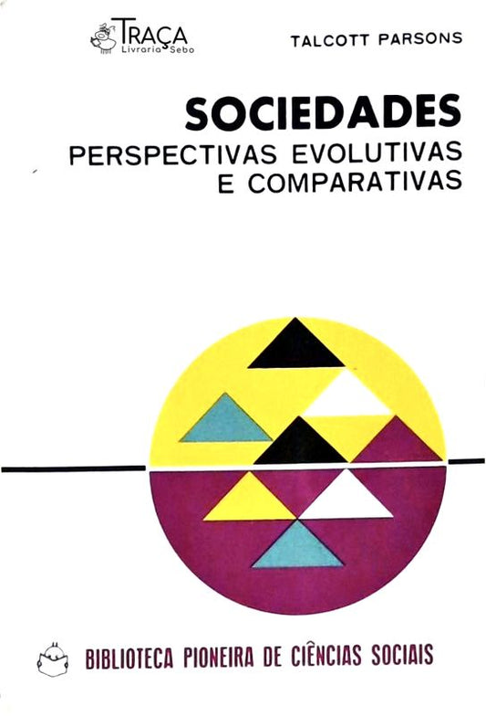 Sociedades - Perspectivas Evolutivas e Comparativas