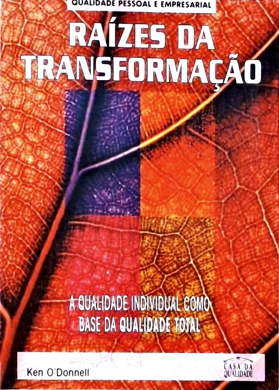 Raízes da Transformação