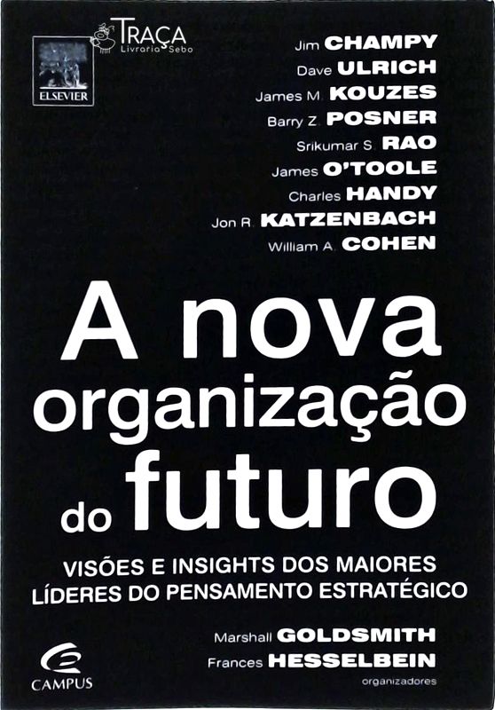 A Nova Organização do Futuro