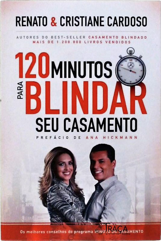 120 Minutos para Blindar Seu Casamento