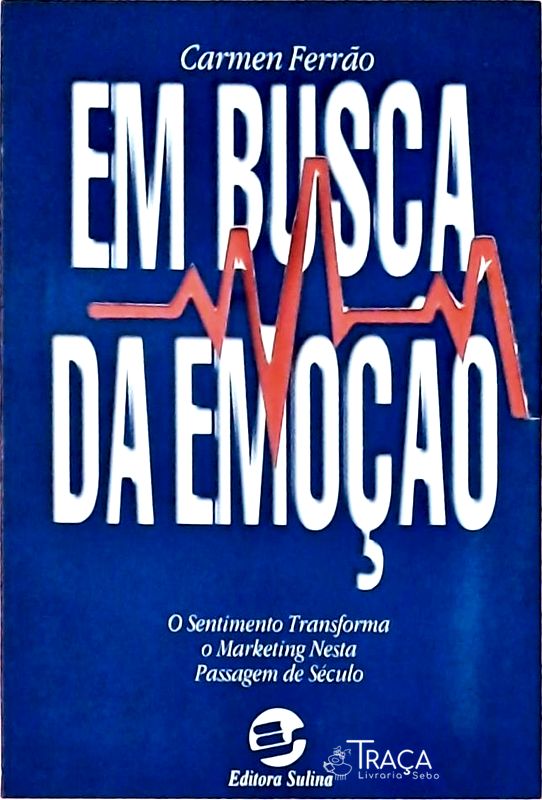 Em Busca da Emoção