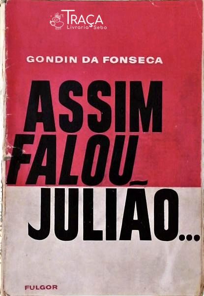 Assim Falou Julião