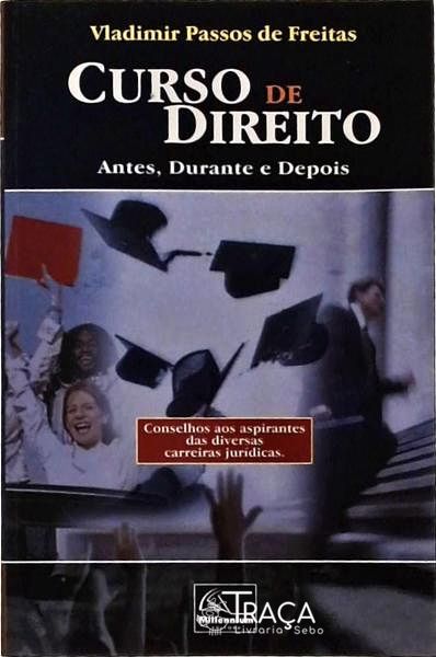 Curso de Direito - Antes, Durante e Depois