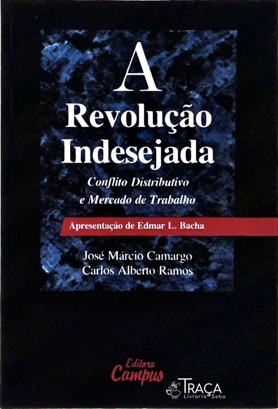 A Revolução Indesejada