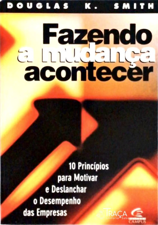 Fazendo a Mudança Acontecer