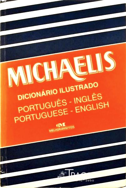 Michaelis: Dicionário Ilustrado Português - Inglês