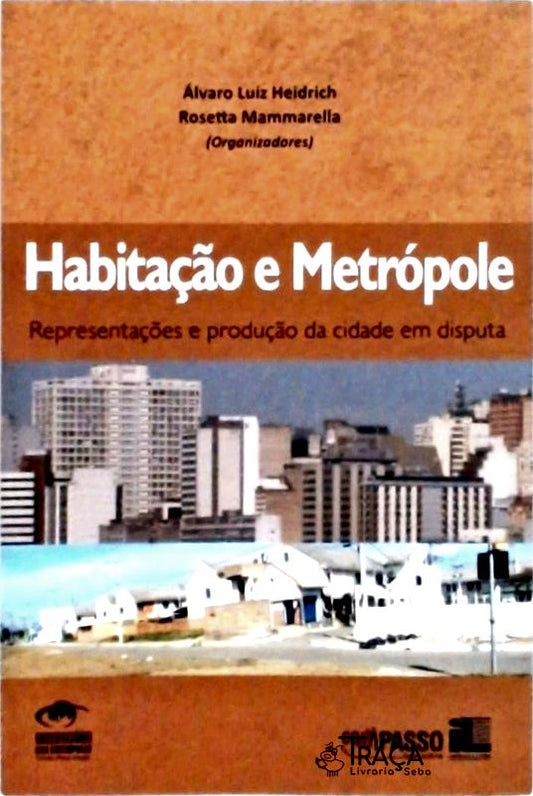 Habitação e Metrópole