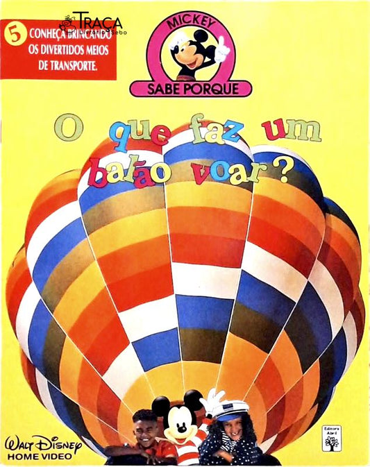 Mickey Sabe Porque - o Que Faz Um Balão Voar?