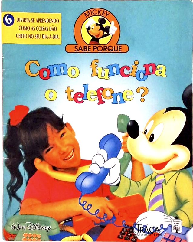 Mickey Sabe Porque - Como Funciona o Telefone?