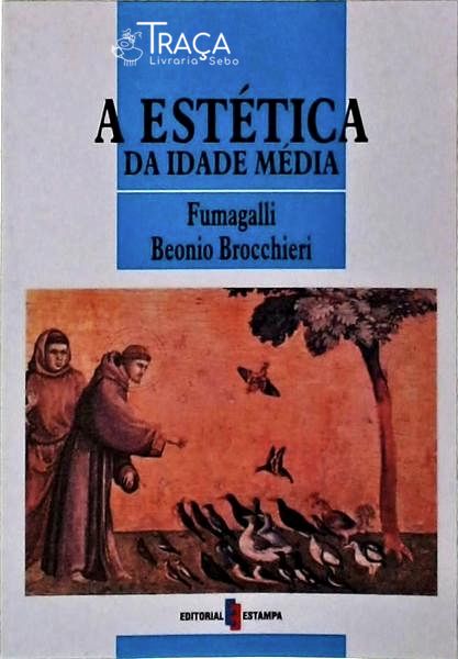A Estética da Idade Média