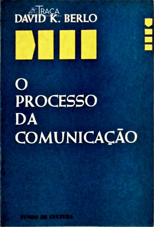 O Processo da Comunicação