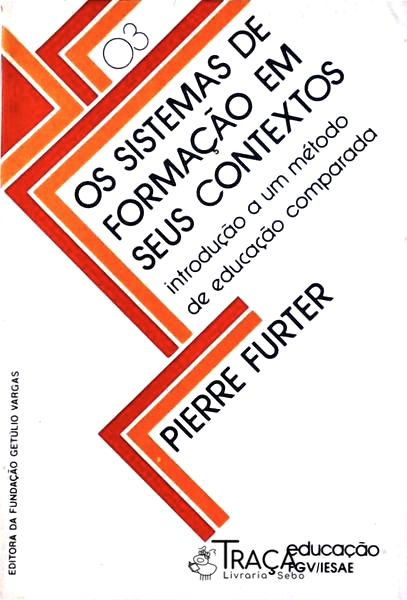 Os Sistemas de Formação em Seus Contextos