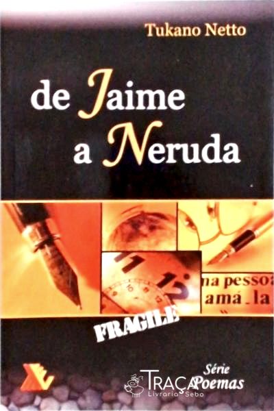 De Jaime a Neruda