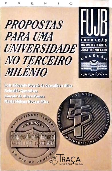 Propostas para Uma Universidade No Terceiro Milênio