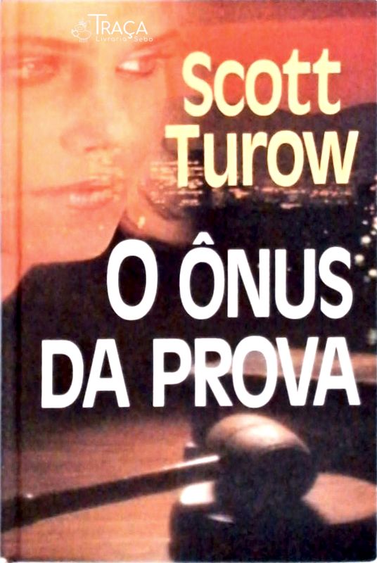 O Ônus da Prova