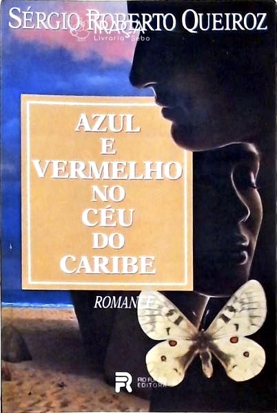 Azul e Vermelho No Céu do Caribe